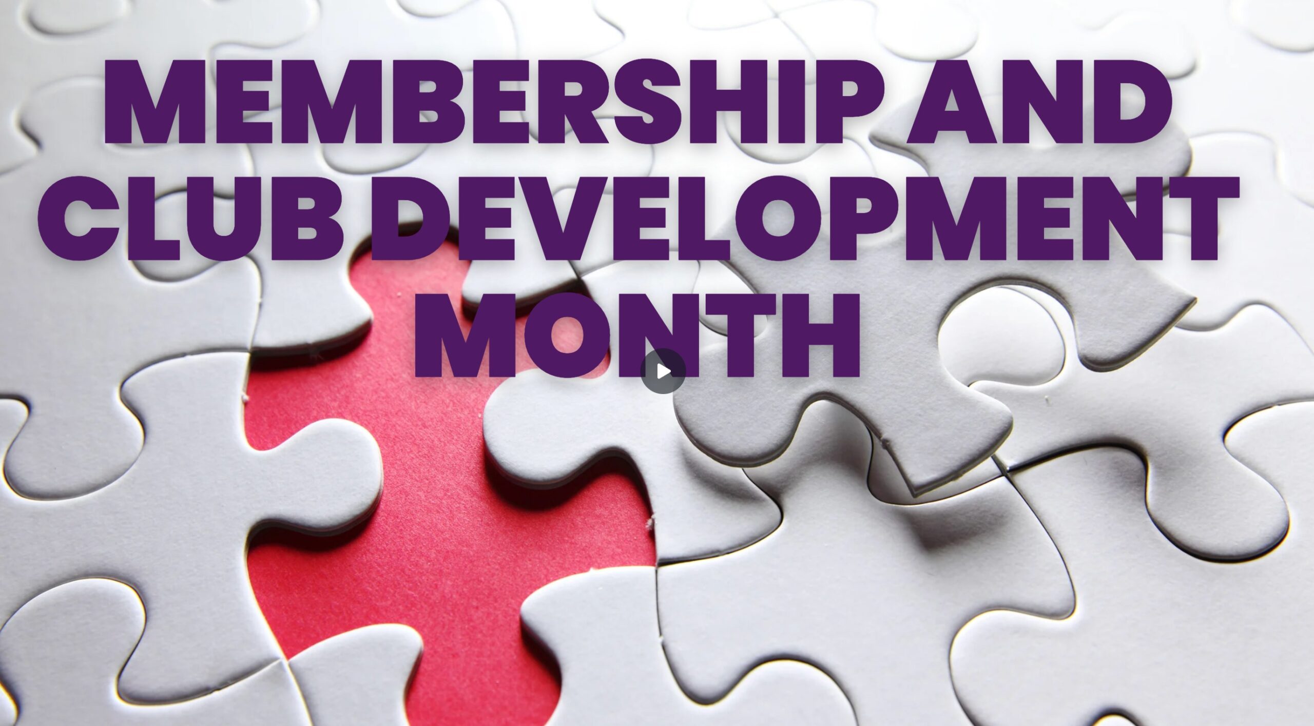 Membership and Club Development Month
